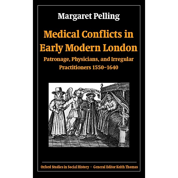 Medical Conflicts in Early Modern London / Comparative Pathobiology - Studies in the Postmodern Theory of Education, Margaret Pelling, Frances White