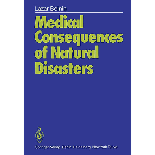 Medical Consequences of Natural Disasters, Lazar Beinin