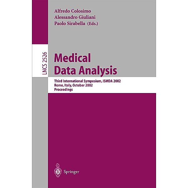 Medical Data Analysis / Lecture Notes in Computer Science Bd.2526