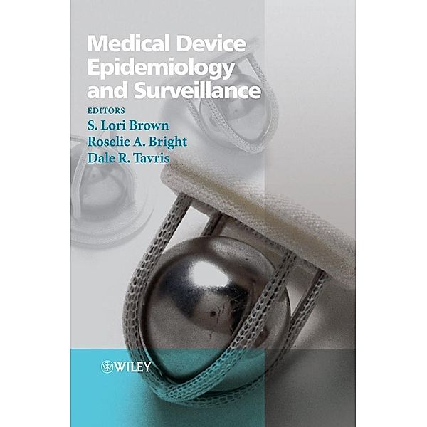 Medical Device Epidemiology and Surveillance