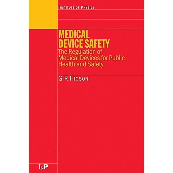 Medical Device Safety, G. R Higson