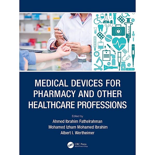 Medical Devices for Pharmacy and Other Healthcare Professions