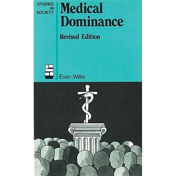 Medical Dominance, Evan Willis