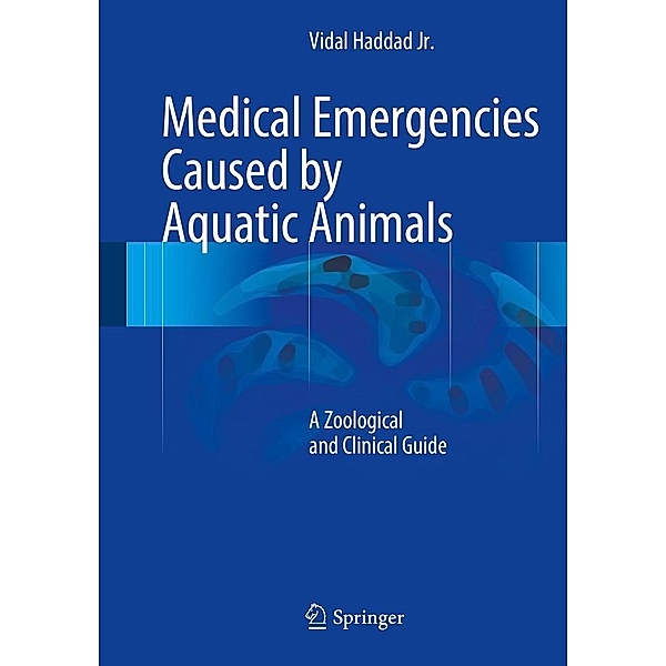 Medical Emergencies Caused by Aquatic Animals, Vidal Haddad Jr