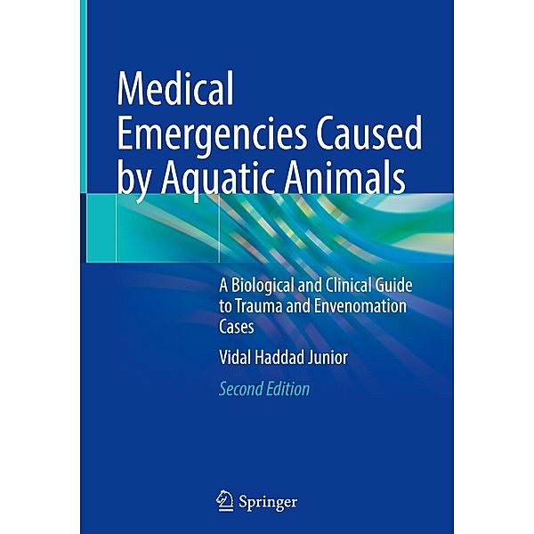 Medical Emergencies Caused by Aquatic Animals, Vidal Haddad Junior