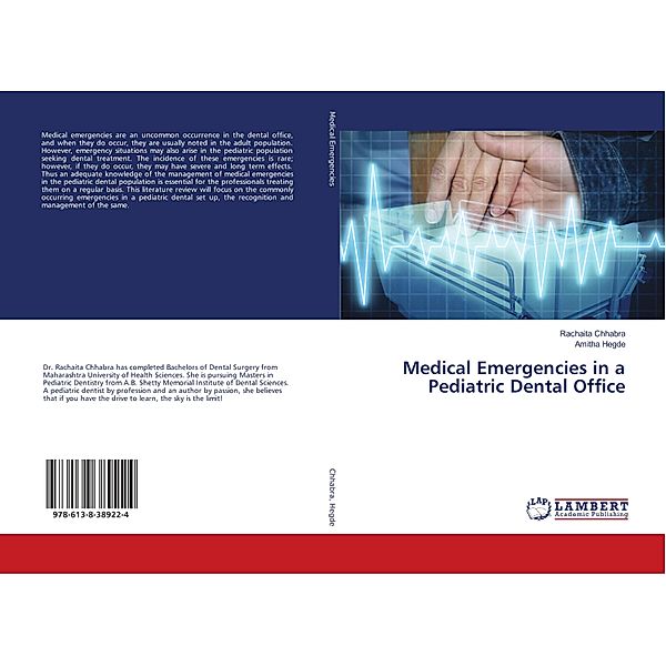 Medical Emergencies in a Pediatric Dental Office, Rachaita Chhabra, Amitha Hegde