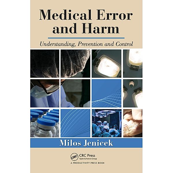 Medical Error and Harm, Milos Jenicek