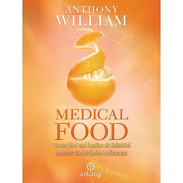 Medical Food, Anthony William