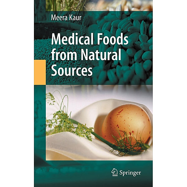 Medical Foods from Natural Sources, Meera Kaur