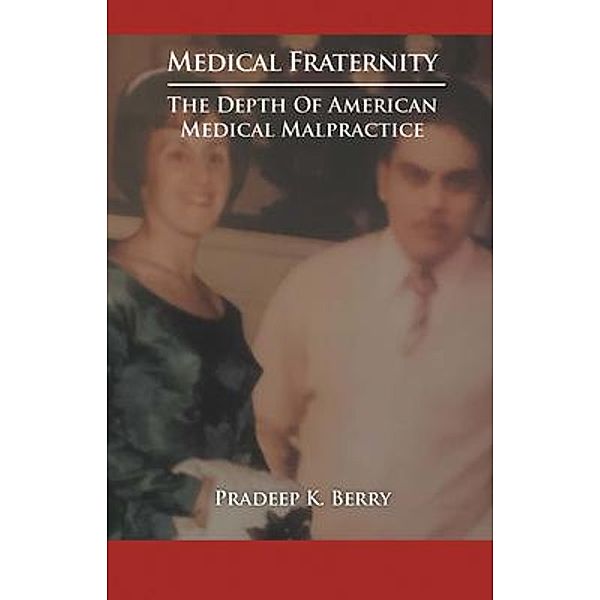 Medical Fraternity, Pradeep Berry