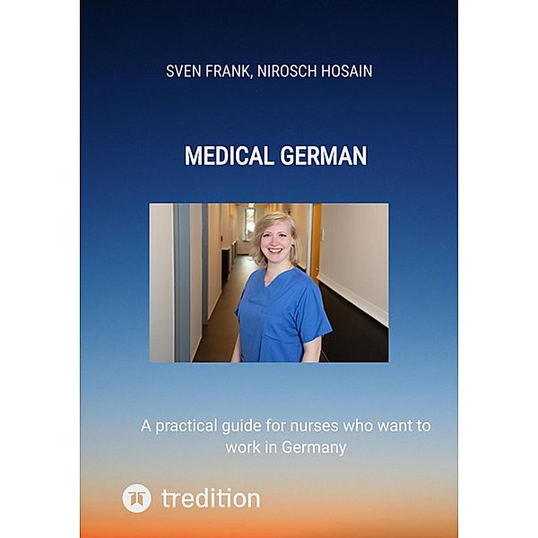Medical German, Sven Frank, Nirosch Hosain