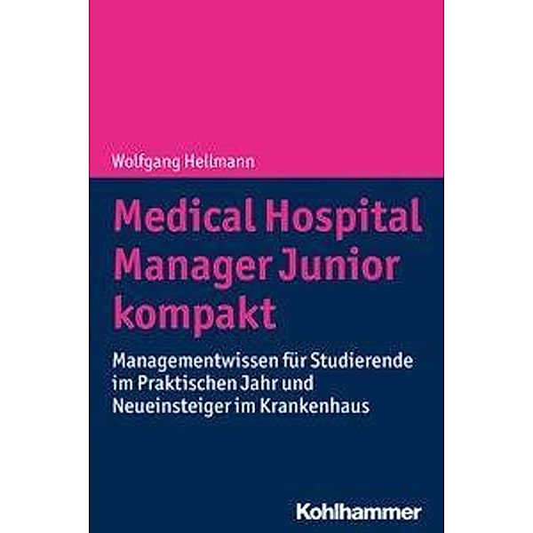 Medical Hospital Manager Junior kompakt, Wolfgang Hellmann