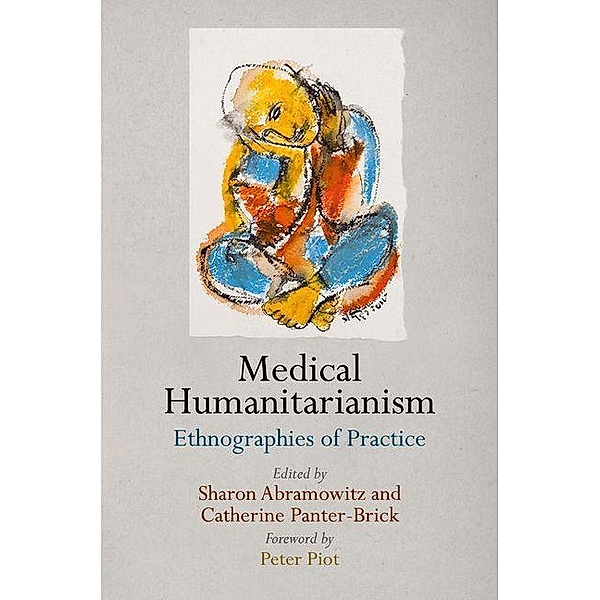 Medical Humanitarianism / Pennsylvania Studies in Human Rights