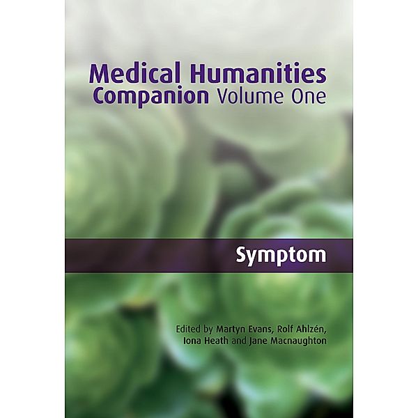 Medical Humanities Companion, Martyn Evans, Rolf Ahlzen, Iona Heath, Jane Macnaughton