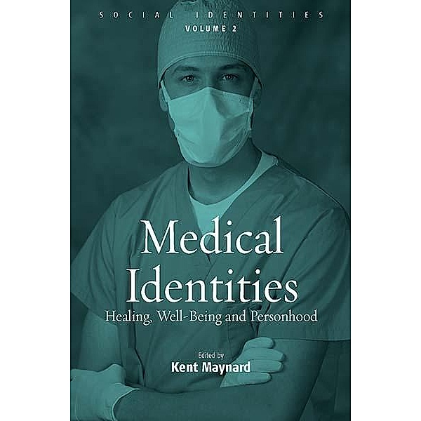 Medical Identities / Social Identities Bd.2