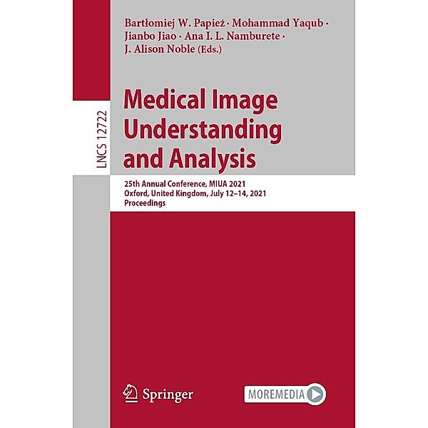 Medical Image Understanding and Analysis / Lecture Notes in Computer Science Bd.12722