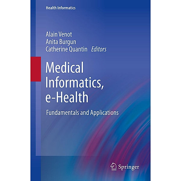 Medical Informatics, e-Health