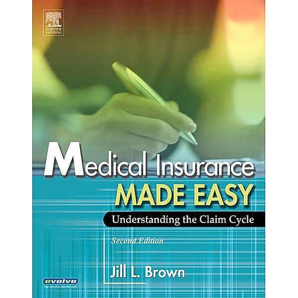 Medical Insurance Made Easy - E-Book, Jill Brown