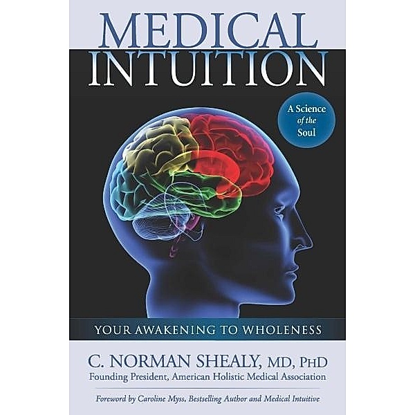 Medical Intuition, C. Norman Shealy