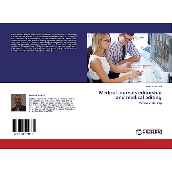 Medical journals editorship and medical editing, Aamir Al Mosawi