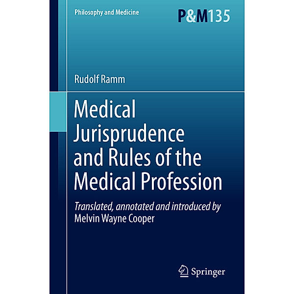Medical Jurisprudence and Rules of the Medical Profession, Rudolf Ramm