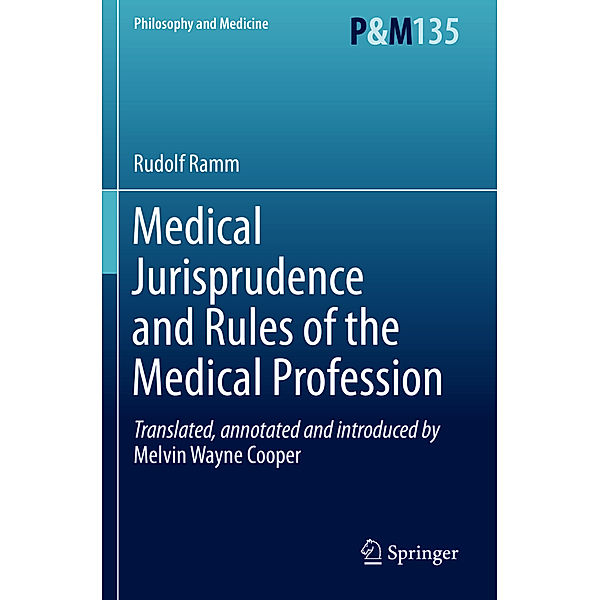 Medical Jurisprudence and Rules of the Medical Profession, Rudolf Ramm