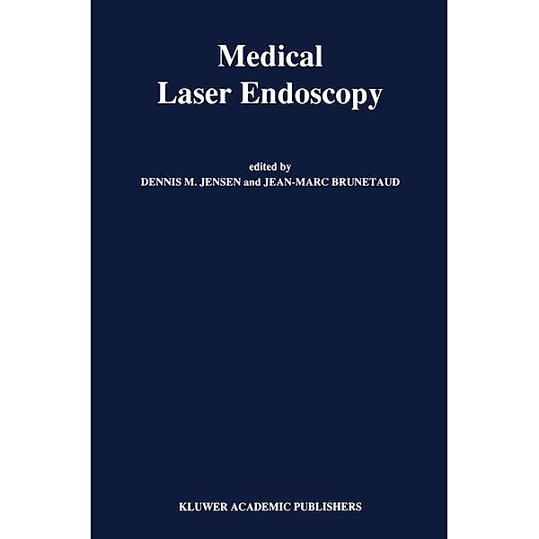 Medical Laser Endoscopy / Developments in Gastroenterology Bd.10