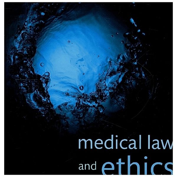 Medical Law and Ethics, Jonathan Herring