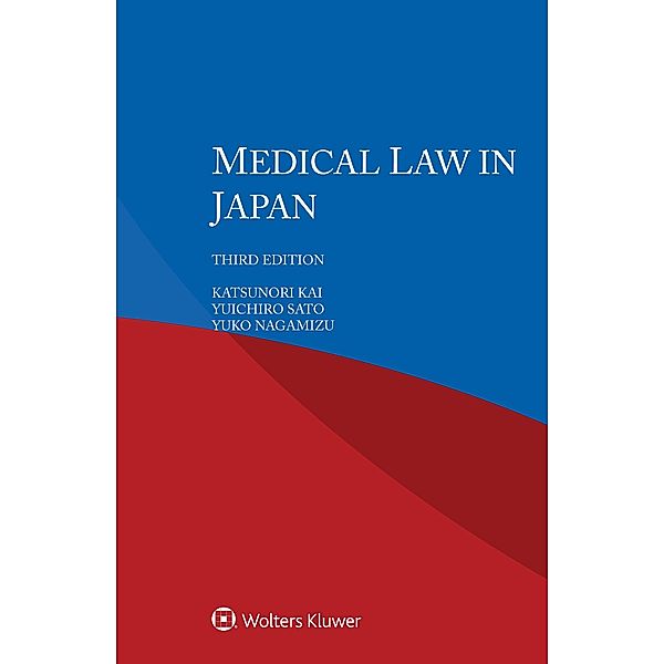 Medical Law in Japan, Katsunori Kai