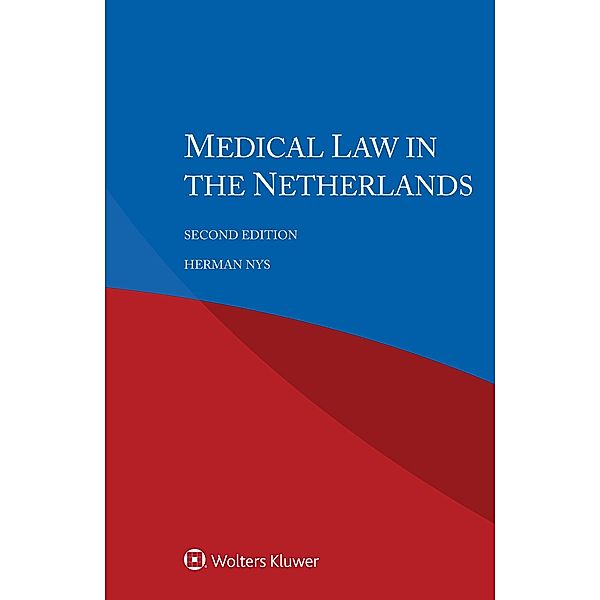 Medical Law in the Netherlands / 2, Herman Nys