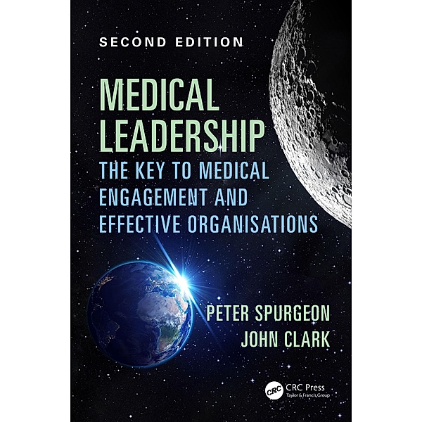 Medical Leadership, Peter Spurgeon, John Clark
