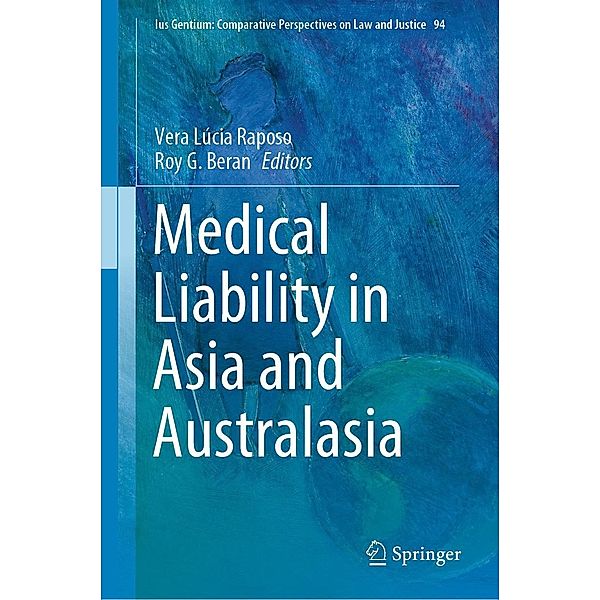 Medical Liability in Asia and Australasia / Ius Gentium: Comparative Perspectives on Law and Justice Bd.94