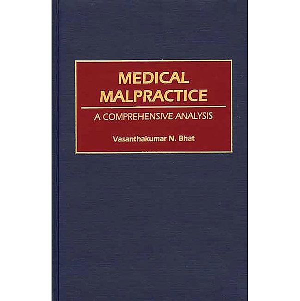 Medical Malpractice, Vasanthaku N. Bhat
