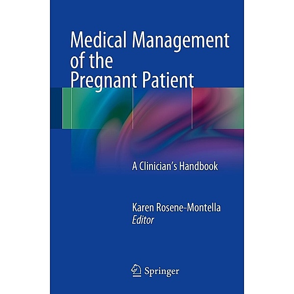Medical Management of the Pregnant Patient