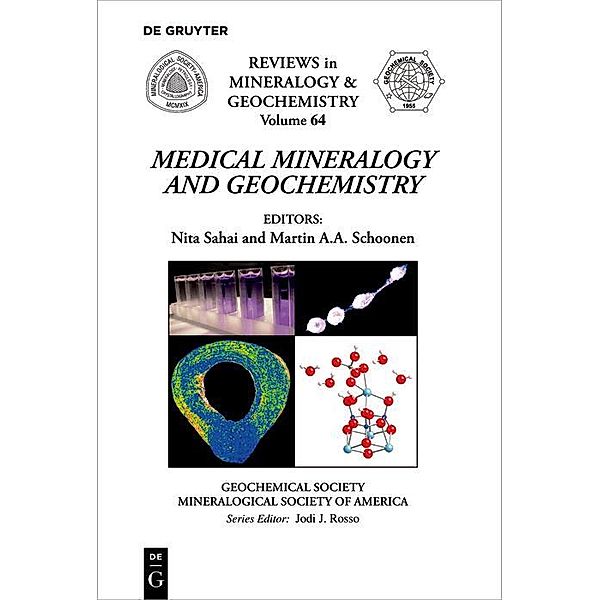 Medical Mineralogy and Geochemistry / Reviews in Mineralogy and Geochemistry Bd.64