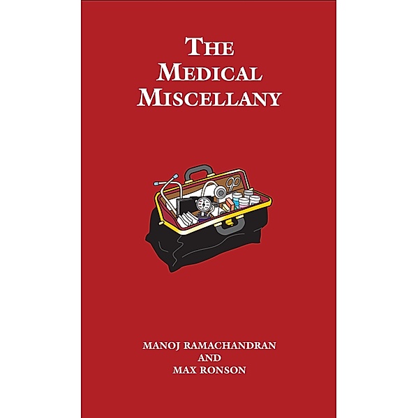 Medical Miscellany, Manoj Ramachandran, Max Ronson