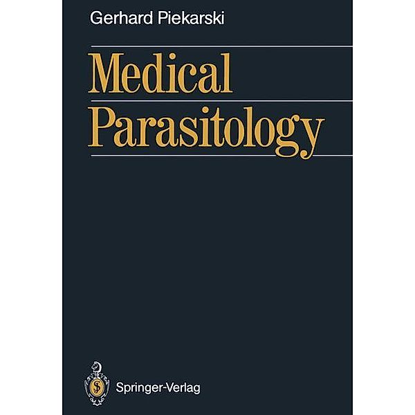 Medical Parasitology, Gerhard Piekarski