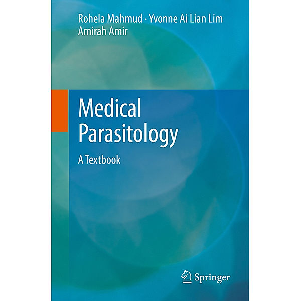Medical Parasitology, Rohela Mahmud, Yvonne Ai Lian Lim, Amirah Amir