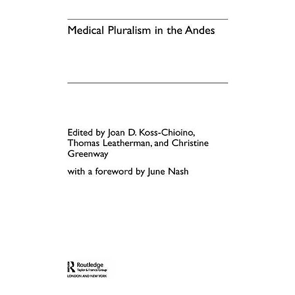 Medical Pluralism in the Andes