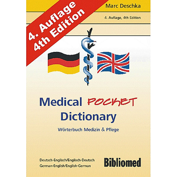 Medical Pocket Dictionary, Deutsch-Englisch, Englisch-Deutsch, Marc Deschka