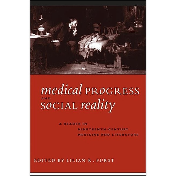 Medical Progress and Social Reality / SUNY series, The Margins of Literature