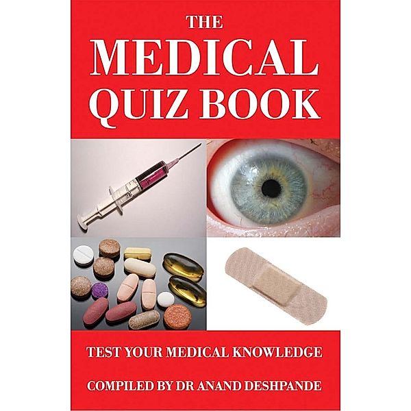 Medical Quiz Book, Dr Anand Deshpande