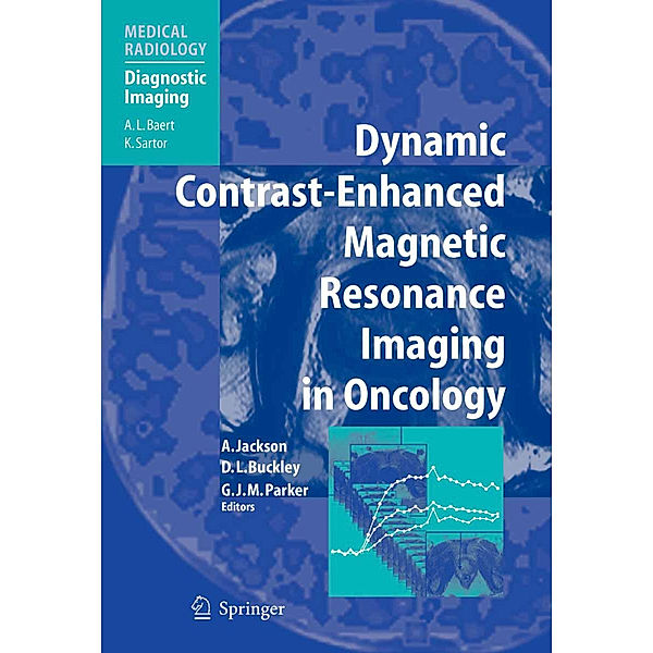 Medical Radiology / Dynamic Contrast-Enhanced Magnetic Resonance Imaging in Oncology