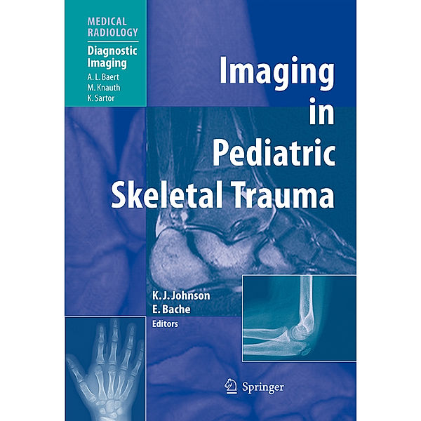Medical Radiology / Imaging in Pediatric Skeletal Trauma