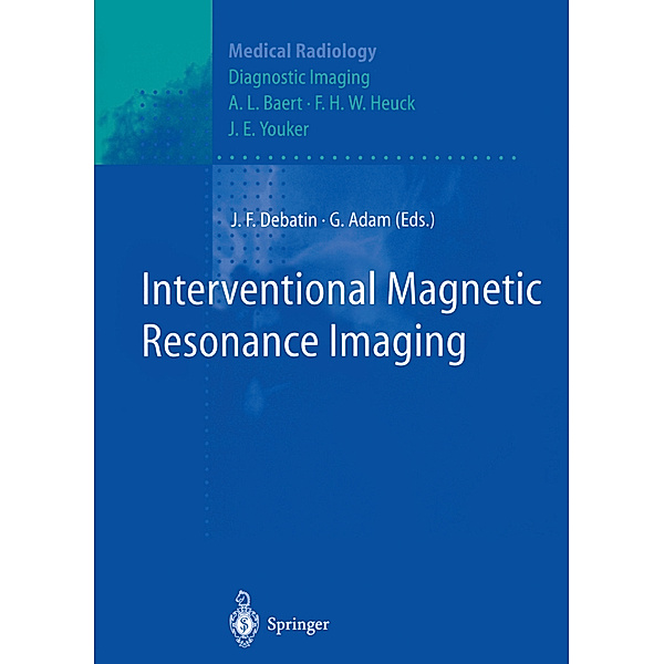 Medical Radiology / Interventional Magnetic Resonance Imaging