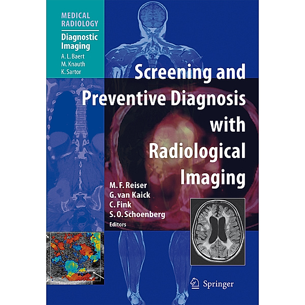 Medical Radiology / Screening and Preventive Diagnosis with Radiological Imaging