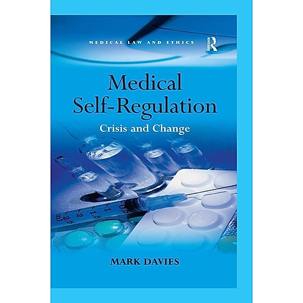Medical Self-Regulation, Mark Davies