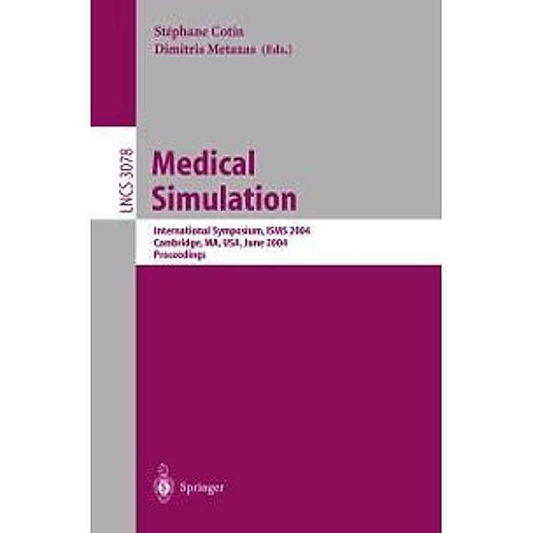 Medical Simulation / Lecture Notes in Computer Science Bd.3078