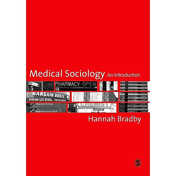 Medical Sociology / SAGE Publications Ltd, Hannah Bradby