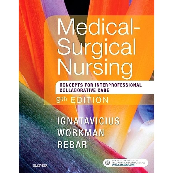 Medical-Surgical Nursing, Donna D. Ignatavicius, M. Linda Workman, Cherie R. Rebar